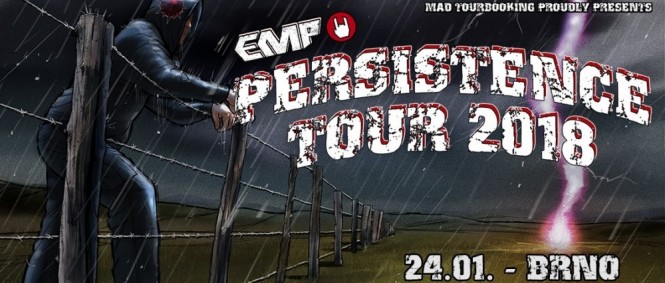 EMP Persistence tour se blíží. Už tento měsíc přiveze hardcorovu klasiku do Brna