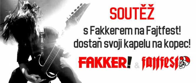 S Fakkerem na Fajtfest - dostaň svoji kapelu na kopec!