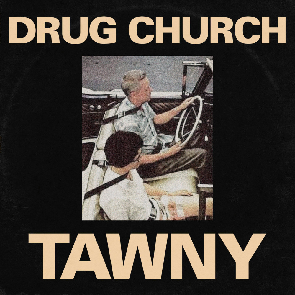 Drug Church - Tawny