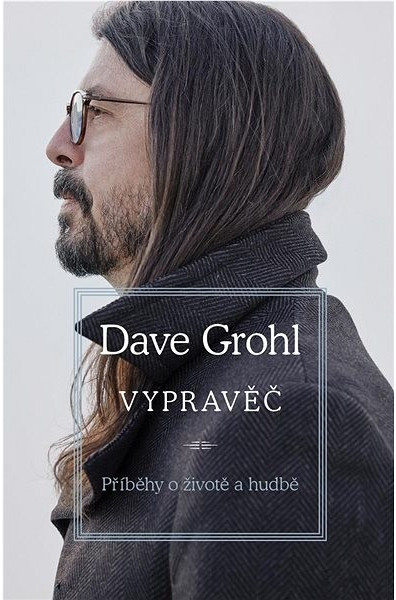Dave Grohl - vypravěč