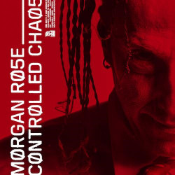 Morgan Rose - Controlled Chaos (EP)