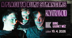 A Place To Bury Strangers 2026 Kabinet MUZ