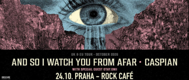 And So I Watch You From Afar a Caspian do Prahy přivezou instrumentální vrcholy i katarzi