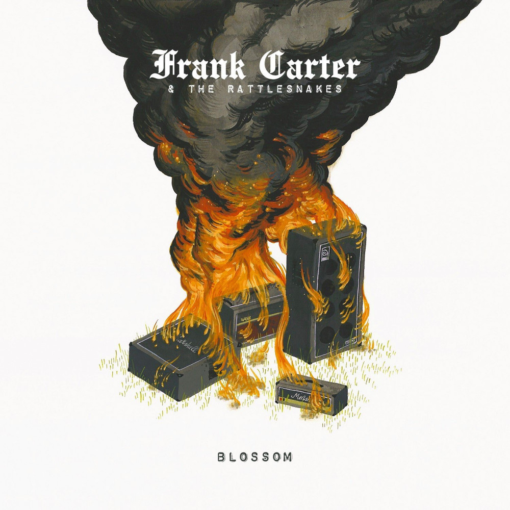 FRANK CARTER AND THE RATTLESNAKES – BLOSSOM