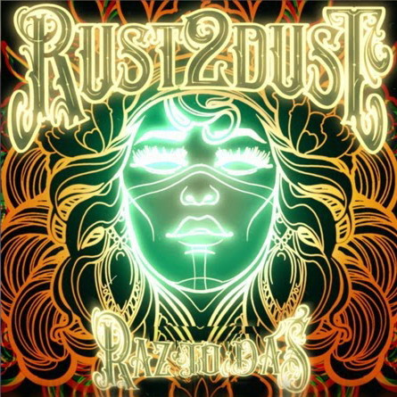 Rust2Dust - Raz To Dáš