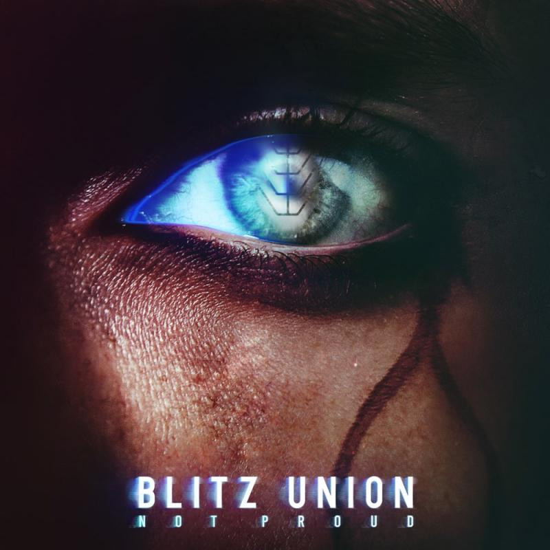 Blitz Union - Not Proud