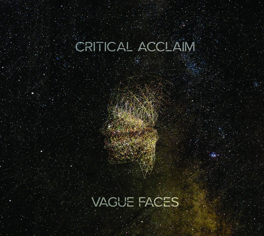 Critical Acclaim - Vague Faces